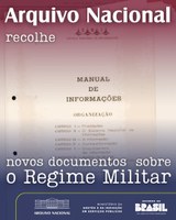 Novos documentos da ditadura passam a integrar o acervo do Arquivo Nacional