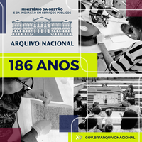 O Arquivo Nacional celebra no dia 2 de janeiro seus 186 anos de fundação