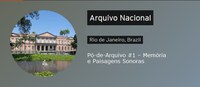 Palestra aborda documentos sonoros do Arquivo Nacional em Conferência Internacional