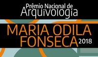 Resultado Prêmio Nacional de Arquivologia / Maria Odila 2018
