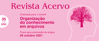 Revista Acervo abre chamada de artigos para dossiê "Organização do conhecimento em arquivos"