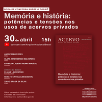 Live sobre dossiê "Memória e história: potências e tensões nos usos de acervos privados”
