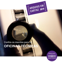 Veja os selecionados para as oficinas do Arquivo em Cartaz