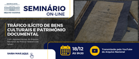 Seminário sobre tráfico ilícito de bens culturais e patrimônio documental