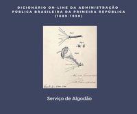 "Serviço de Algodão" é tema do novo verbete do Dicionário da Administração Pública