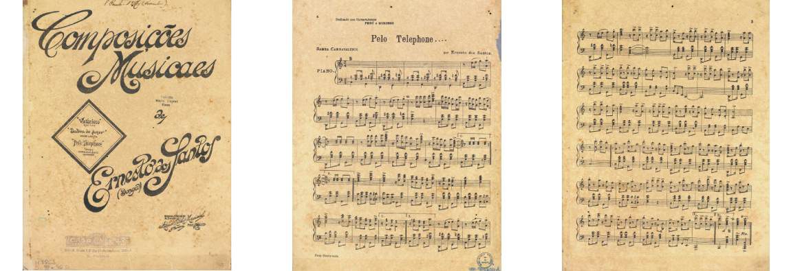 Pelo Telefone, composição de Donga (Ernesto Joaquim Maria dos Santos), é considerado o primeiro samba a ser gravado no Brasil. A imagem mostra a capa da partitura, disponível no Acervo de Música e Arquivo Sonoro da Biblioteca Nacional.