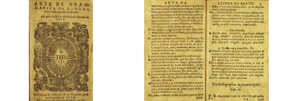 A obra, escrita por José de Anchieta em 1595, é a primeira gramática contendo os fundamentos da língua tupi.