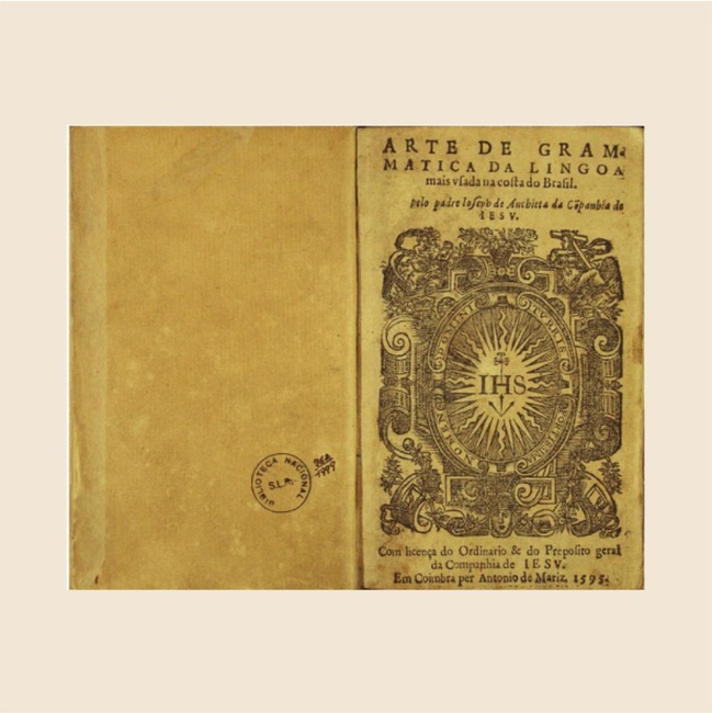 “Arte de gramática da língua mais usada na costa do Brasil”: gramática da língua Tupi, escrita e publicada pelo Pe. José de Anchieta, em 1595. Obra interessante para apontarmos palavras que eram grafadas de maneira diferente no português
do século XVI: grammatica, lingva/lingoa, Brafil, entre outras.