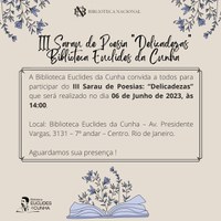 Biblioteca Euclides da Cunha convida | III Sarau de Poesia “Delicadezas”