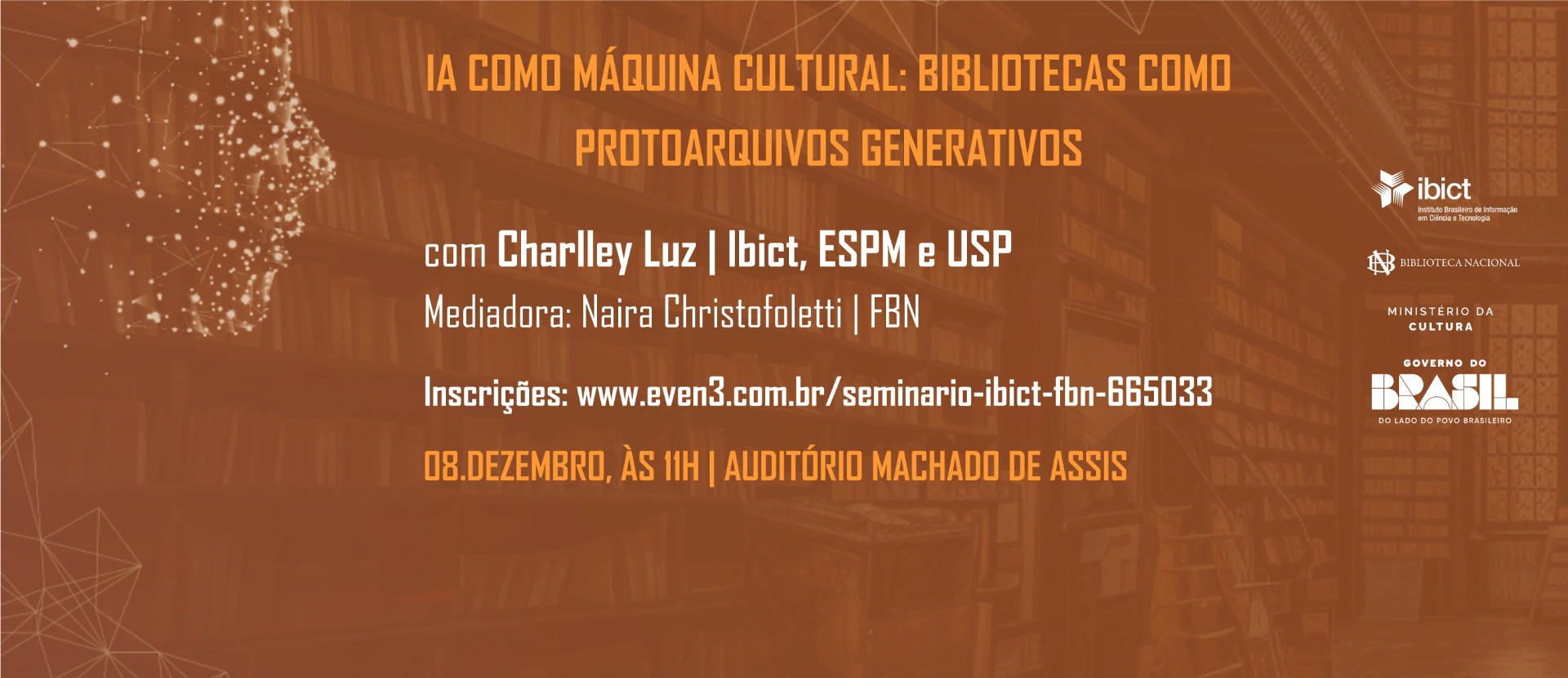 BN Convida | IA e Bibliotecas – “IA como máquina cultural: bibliotecas como protoarquivos generativos”