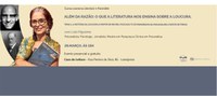 Casa da Leitura Convida | “Além da razão: o que a literatura nos ensina sobre a loucura”
