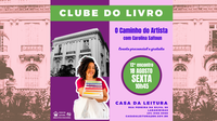 Casa da Leitura Convida | Clube do Livro: O Caminho do Artista – 18 de Agosto