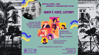 Casa da Leitura Convida | Conversa com o leitor – Quem é você, leitor? - 16 de Agosto