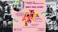 Casa da Leitura Convida | Conversa com o leitor – Quem é você, leitor? – 30 de Agosto