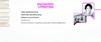 Casa da Leitura Convida | Encontros com a Literatura -  Francisca Júlia  (08/05)