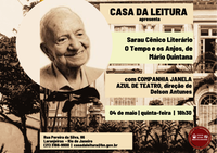 Casa da Leitura | Sarau Cênico Literário: O Tempo e os Anjos: a obra de Mário Quintana