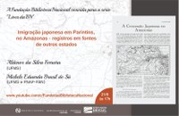 Lives da BN | Imigração japonesa em Parintins, Amazonas - registros em fontes de outros estados
