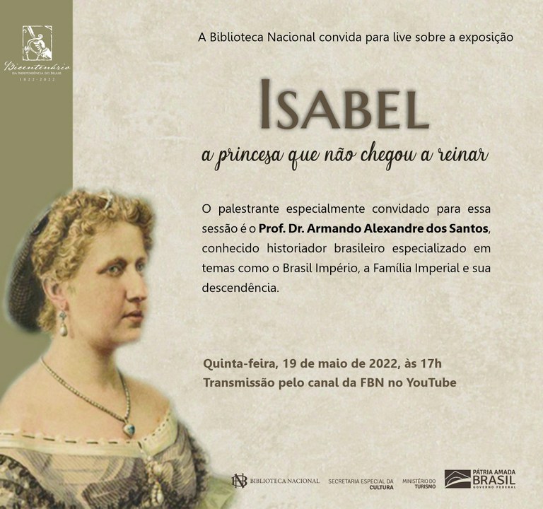 Live sobre a exposição Isabel, a princesa que não chegou a reinar” —  Fundação Biblioteca Nacional