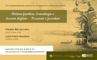 LIVES DA BN | História familiar, Genealogia e Acervos digitais – Percursos e percalços
