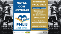 Natal com Leituras Premiados FNLIJ/ Casa da Leitura/ Biblioteca Nacional