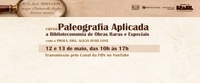 PLANOR abre agenda de 2026 com curso inédito de Paleografia aplicada a obras raras