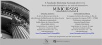 A Fundação Biblioteca Nacional oferecerá duas atividades formativas (minicursos/oficinas) no mês de dezembro