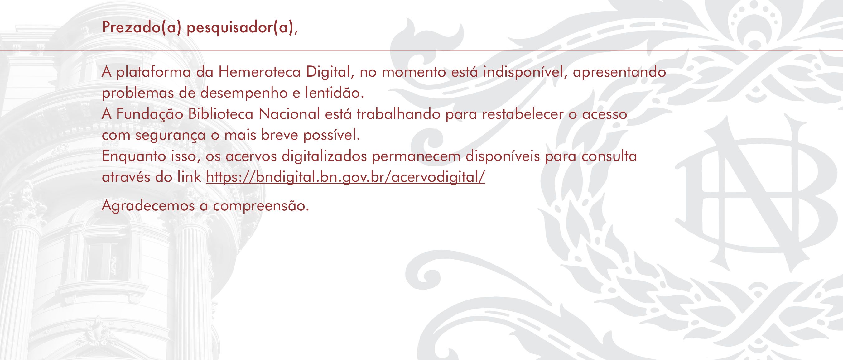 Aos usuários da Hemeroteca Digital Brasileira