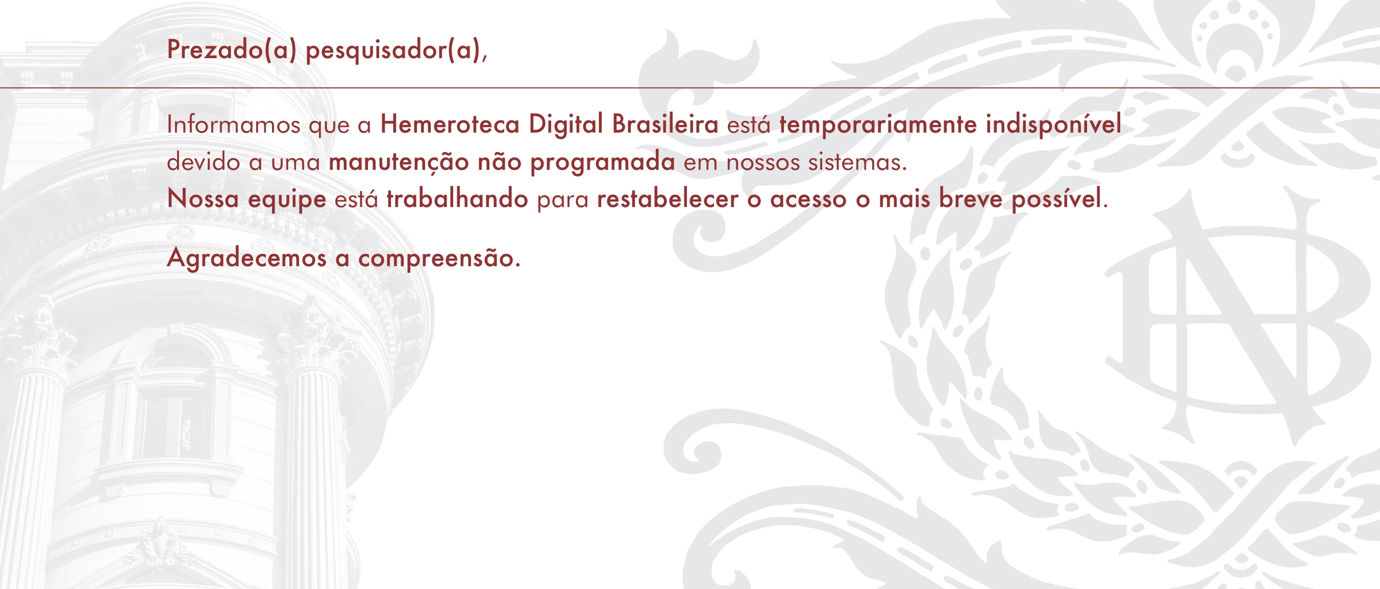 Aos usuários da Hemeroteca Digital Brasileira
