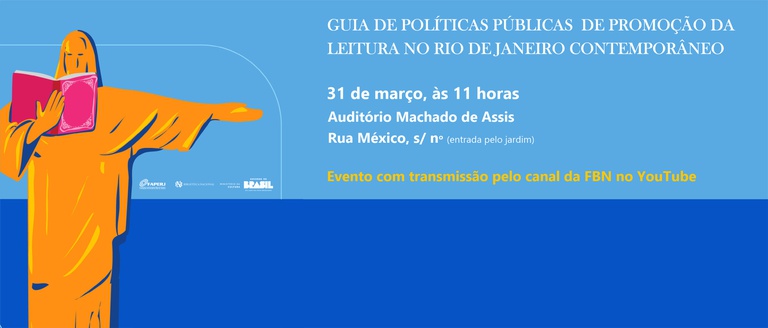 Guia de Políticas Públicas de Promoção da Leitura no Rio de Janeiro Contemporâneo