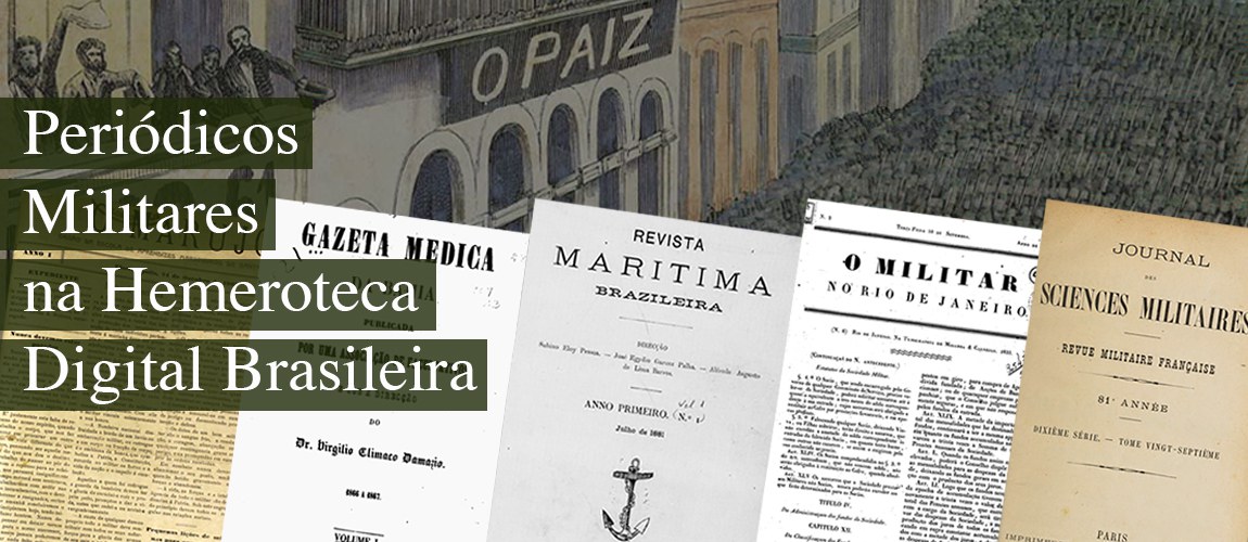 Dossiês “Periódicos Militares na Hemeroteca Digital Brasileira” e “Periódicos Religiosos na Hemeroteca Digital Brasileira”