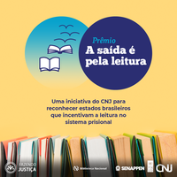 FBN, CNJ e SENAPPEN lançam o "Prêmio A saída é pela leitura”