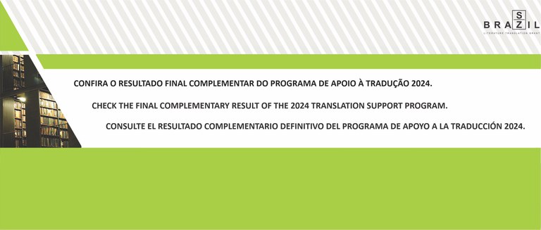 Resultado Final Complementar do Programa de Apoio à Tradução