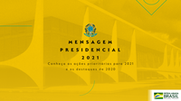 O Presidente leva mensagem ao Congresso