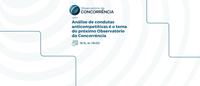 CADE promotes Competition Observatory on antitrust analysis