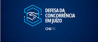 “Defesa da Concorrência em Juízo”: Cade, AGU, CNJ e CNMP se reúnem para debater sobre Direito da Concorrência