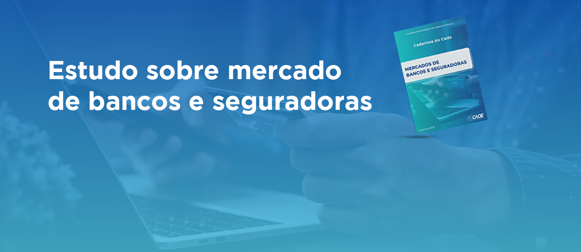 Publicação integra série “Cadernos do Cade” e analisa serviços em diversos setores