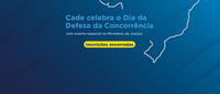 Inscrições encerradas para o evento em comemoração ao Dia da Defesa da Concorrência