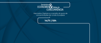 Seminário do DEE abordará mercados digitais e a revisão do guia de concentrações da União Europeia