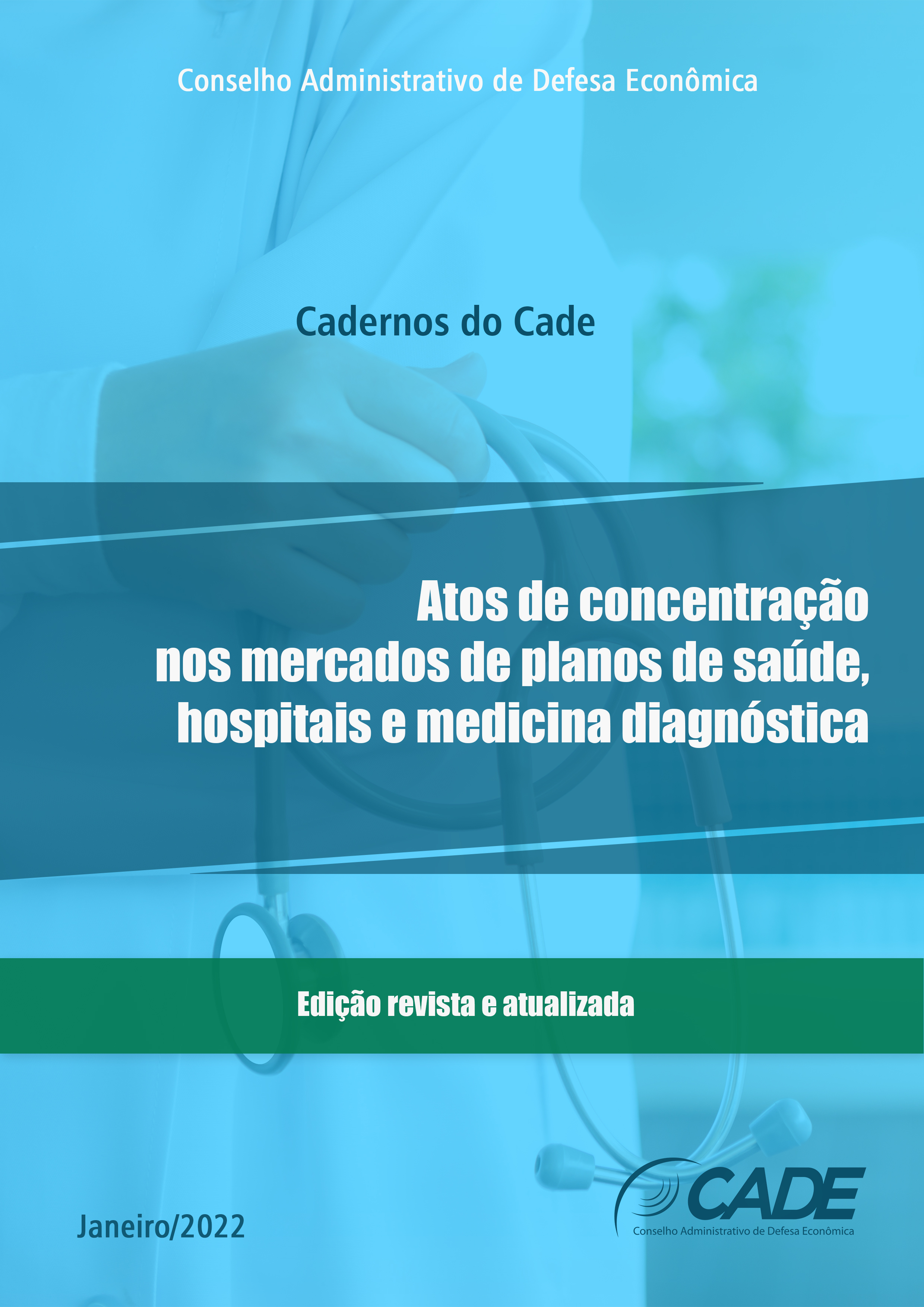 CapaAtosdeconcentracaonosmercadosdeplanosdesaudehospitaisemedicinadiagnosticaAtualizado.jpg