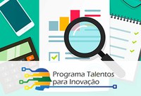 Programa destina R$ 5,5 milhões para projetos em pesquisa e inovação