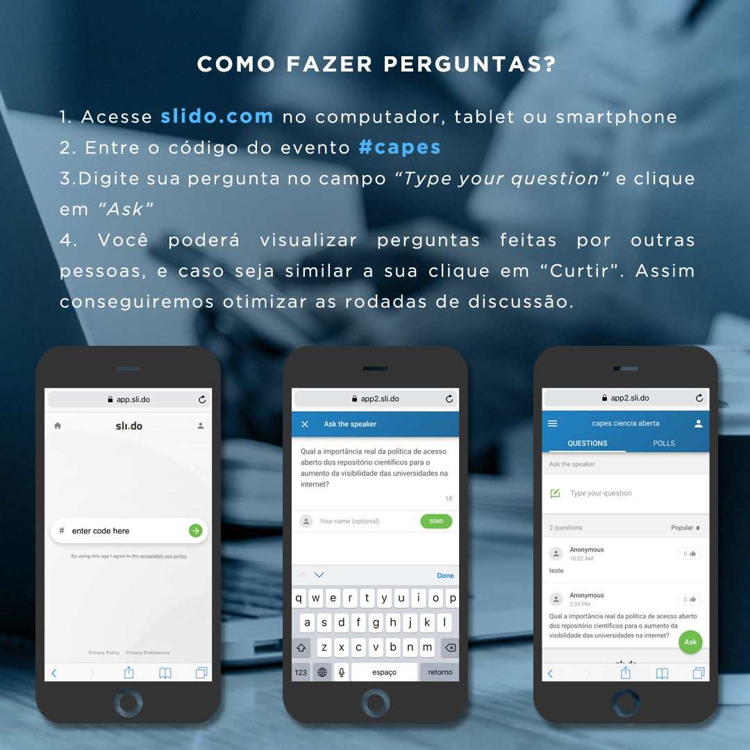 18092018 Imagem com o passo a passo para enviar suas perguntas para os palestrantes. 