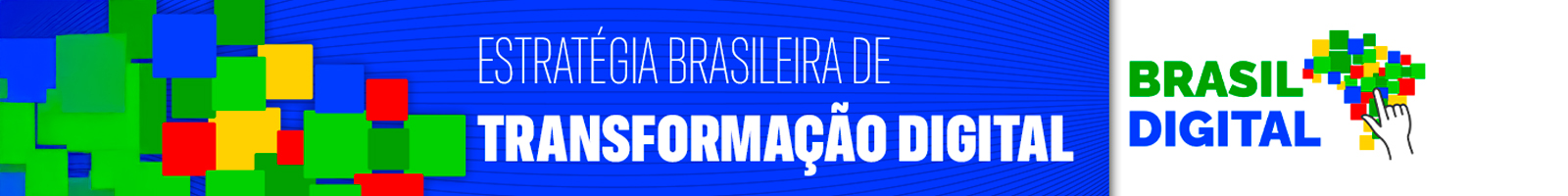 Mão sobre o mapa do Brasil. Texto: Estratégia Brasileira de Transformação Digital. Brasil Digital