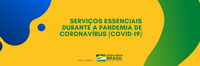 Enfrentamento ao coronavírus: os serviços essenciais que não podem parar durante a pandemia