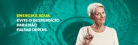 Governo Federal lança campanha sobre consumo consciente de energia e água