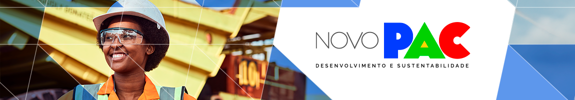 Mulher de capacete sorrindo. Texto: Novo Pac. Desenvolvimento e sustentabilidade
