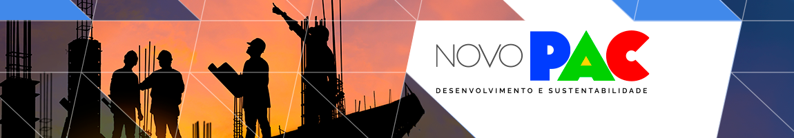 Por do sol ao fundo. Pessoas trabalhando numa obra. Texto: Novo PAC. Desenvolvimento e Sustentabilidade.