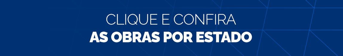 Fundo azul escuro. Texto: clique e confira as obras por Estado
