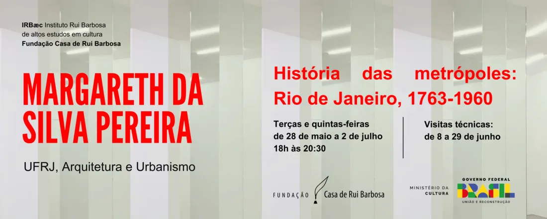 História das Metrópoles: Rio de Janeiro, 1763-1960