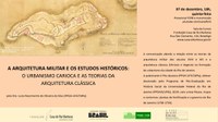"A arquitetura militar e os estudos históricos: o urbanismo carioca e as teorias da arquitetura clássica"