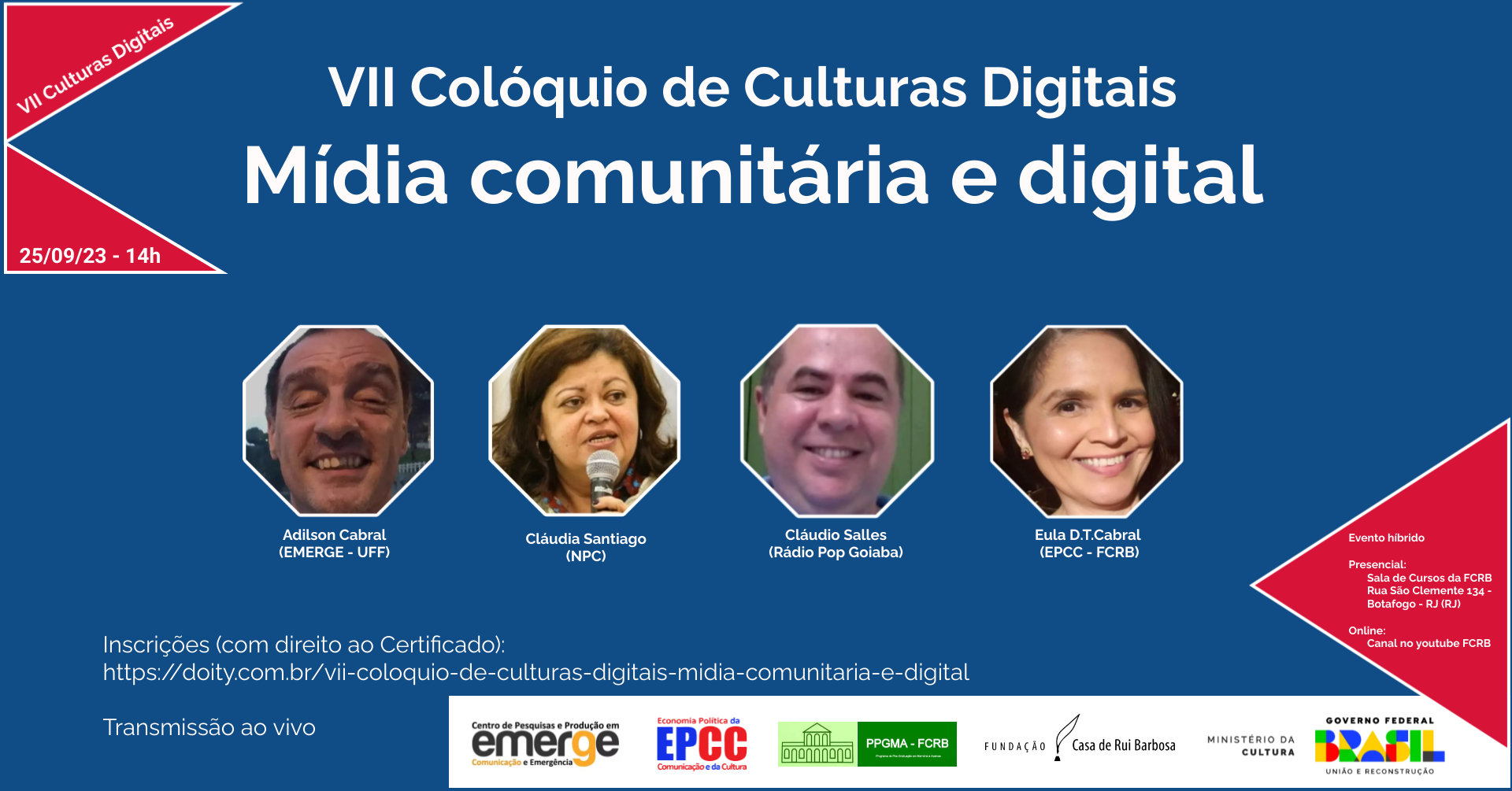 VII Colóquio de Culturas Digitais Mídia comunitária e digital